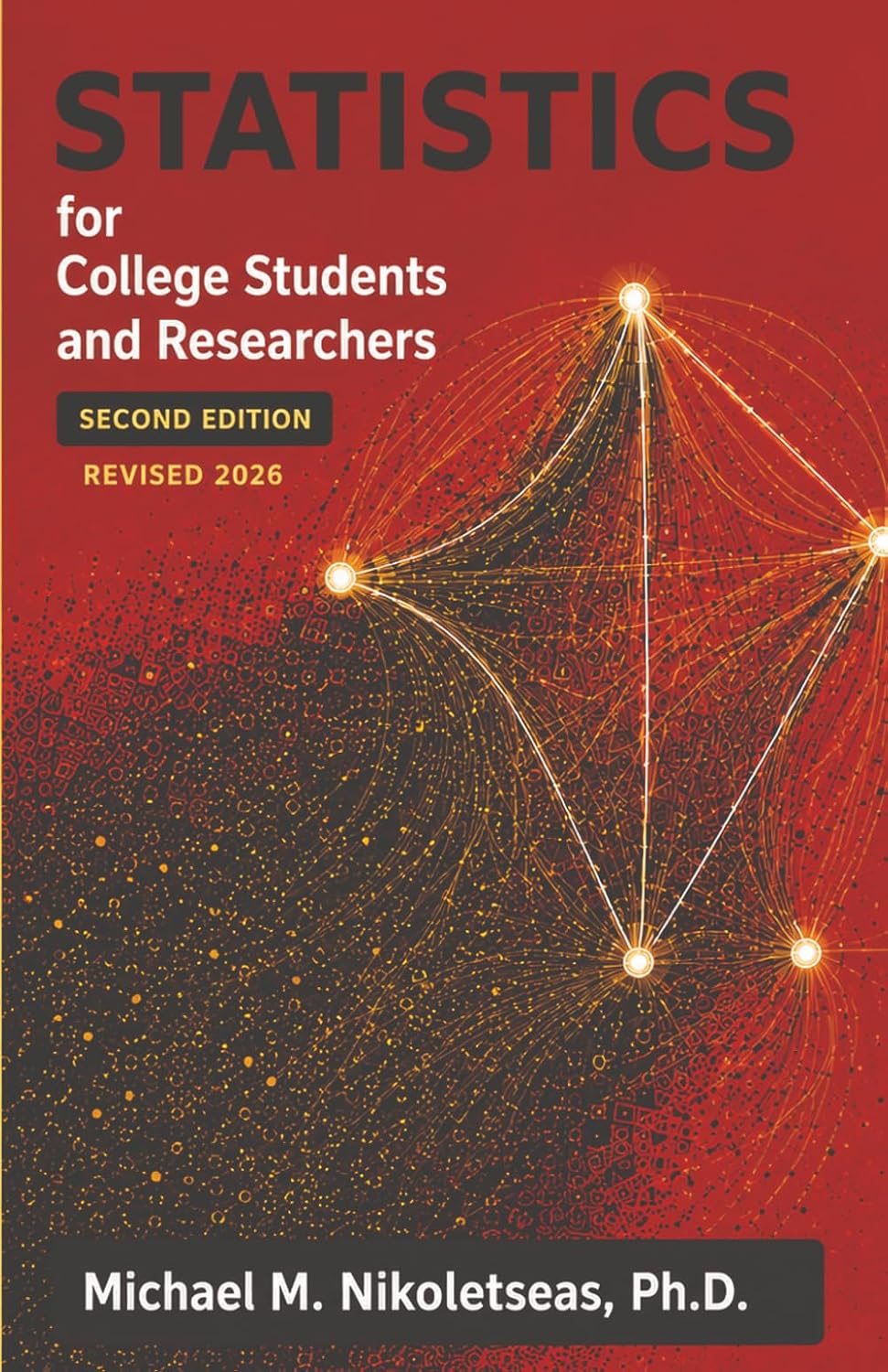 Statistics for college students and researchers